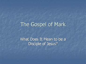 The Gospel of Mark