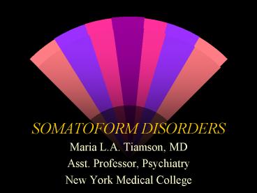 SOMATOFORM DISORDERS