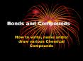 Bonds and Compounds PowerPoint PPT Presentation