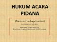 HUKUM ACARA PIDANA  (Diacu dari berbagai sumber) PowerPoint PPT Presentation