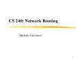 CS 240: Network Routing PowerPoint PPT Presentation