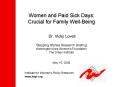 Women and Paid Sick Days: Crucial for Family Well-Being  Dr. Vicky Lovell  Stepping Stones Research Briefing Washington Area Women PowerPoint PPT Presentation