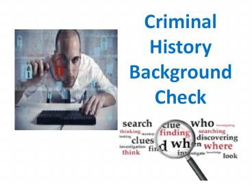 Criminal History Background Check