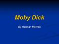 Moby Dick PowerPoint PPT Presentation