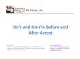 Do’s and Don’ts Before and After Arrest PowerPoint PPT Presentation