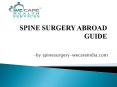 A tryist with spinesurgery-wecareindia for best spine surgery in india. PowerPoint PPT Presentation