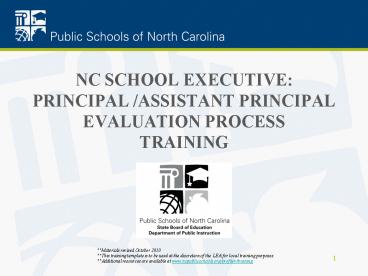 NC SCHOOL EXECUTIVE: PRINCIPAL /ASSISTANT PRINCIPAL EVALUATION PROCESS TRAINING