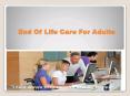 End Of Life Care For Adults PowerPoint PPT Presentation