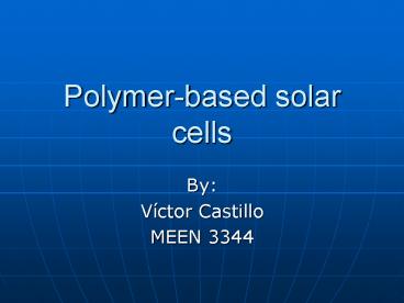 Polymer-based solar cells