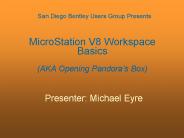 MicroStation V8 Workspace Basics (AKA Opening Pandora
