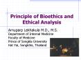 Principle of Bioethics and Ethical Analysis PowerPoint PPT Presentation
