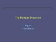 The Pentium Processor
