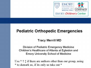 Pediatric Orthopedic Emergencies