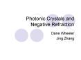 Photonic Crystals and Negative Refraction PowerPoint PPT Presentation