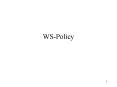 WS-Policy PowerPoint PPT Presentation