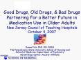 Good Drugs, Old Drugs, PowerPoint PPT Presentation