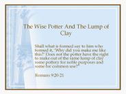 The Wise Potter And The Lump of Clay