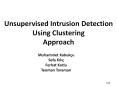 Unsupervised Intrusion Detection Using Clustering Approach PowerPoint PPT Presentation