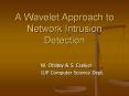 A Wavelet Approach to Network Intrusion Detection PowerPoint PPT Presentation