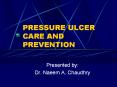 PRESSURE ULCER CARE AND PREVENTION PowerPoint PPT Presentation