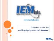 IEM Labs - Go Global. Easier. Faster.