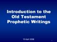 Introduction to the Old Testament Prophetic Writings PowerPoint PPT Presentation