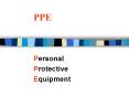 PPE PowerPoint PPT Presentation
