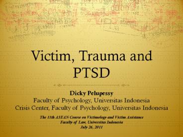 Victim, Trauma and PTSD