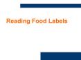 Reading Food Labels PowerPoint PPT Presentation