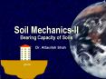 Soil Mechanics-II Bearing Capacity of Soils PowerPoint PPT Presentation
