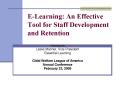 E-Learning: An Effective Tool for Staff Development and Retention PowerPoint PPT Presentation