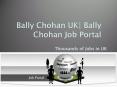 Bally Chohan | Bally Chohan Jobs UK PowerPoint PPT Presentation