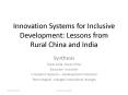 Innovation Systems for Inclusive Development: Lessons from Rural China and India PowerPoint PPT Presentation