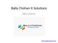 bally chohan it solutions PowerPoint PPT Presentation