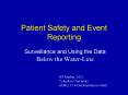 Patient Safety and Event Reporting PowerPoint PPT Presentation