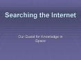 Searching the Internet PowerPoint PPT Presentation