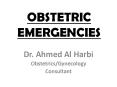 OBSTETRIC EMERGENCIES PowerPoint PPT Presentation