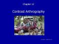 Chapter 12 Contrast Arthrography PowerPoint PPT Presentation