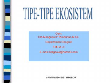 TIPE-TIPE EKOSISTEM
