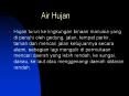 Air Hujan PowerPoint PPT Presentation