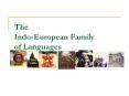 The Indo-European Family of Languages PowerPoint PPT Presentation