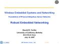 Wireless Embedded Systems and Networking  Foundations of IP-based Ubiquitous Sensor Networks  Robust Embedded Networking PowerPoint PPT Presentation