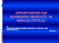 OPPORTUNITIES FOR NONWOVEN PRODUCTS  IN PowerPoint PPT Presentation