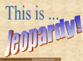 Jeopardy PPT PowerPoint PPT Presentation