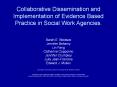 Collaborative Dissemination and Implementation of Evidence Based Practice in Social Work Agencies. PowerPoint PPT Presentation