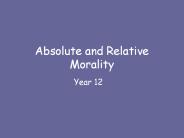 Absolute and Relative Morality