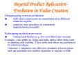 Beyond Product Relocation-Evolution in Value Creation PowerPoint PPT Presentation