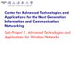 Center for Advanced Technologies and Applications for the Next Generation Information and Communication Networking PowerPoint PPT Presentation