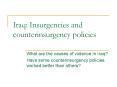 Iraq: Insurgencies and counterinsurgency policies PowerPoint PPT Presentation