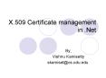 X.509 Certificate management in .Net PowerPoint PPT Presentation